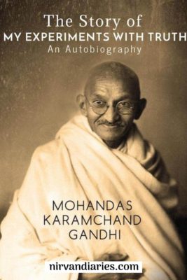 Mahatma Gandhi's Experiments With Truth