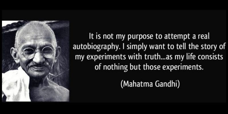 Mahatma Gandhi's Experiments With Truth