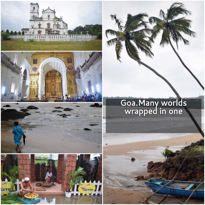 Goa. Many worlds wrapped in one